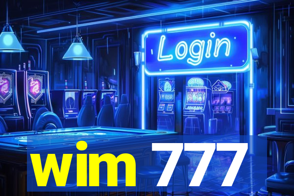 wim 777